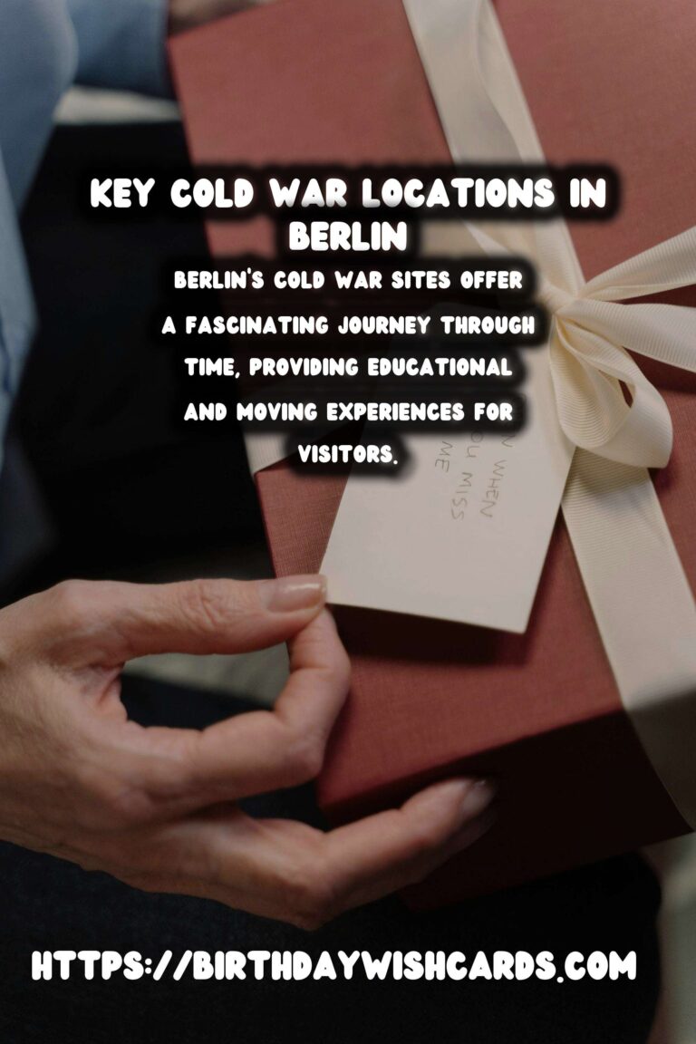 Unearthing History: Top Cold War Sites to Visit in Berlin