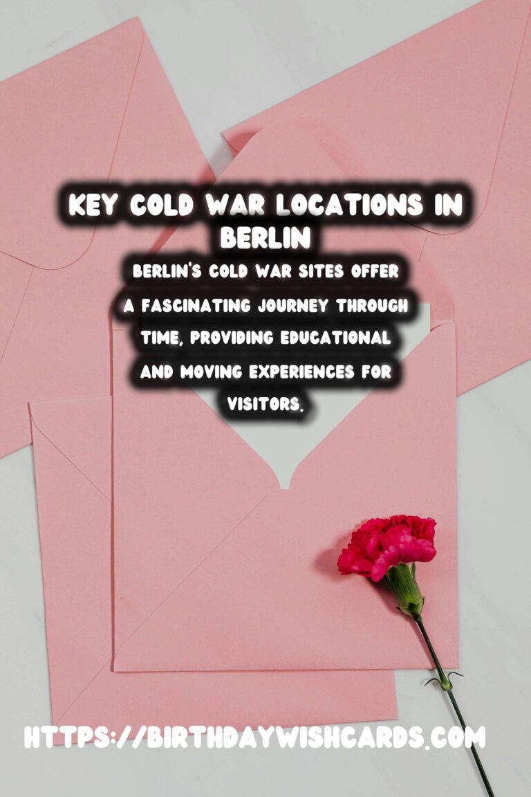 Unearthing History: Top Cold War Sites to Visit in Berlin