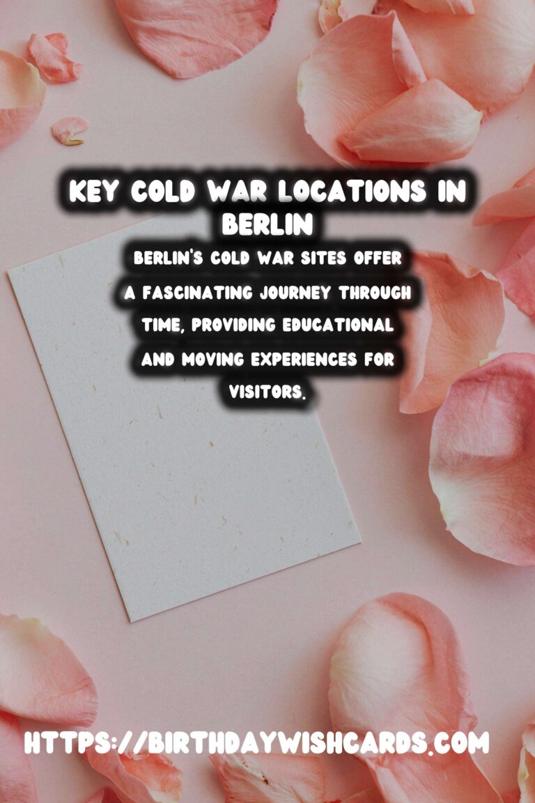 Unearthing History: Top Cold War Sites to Visit in Berlin