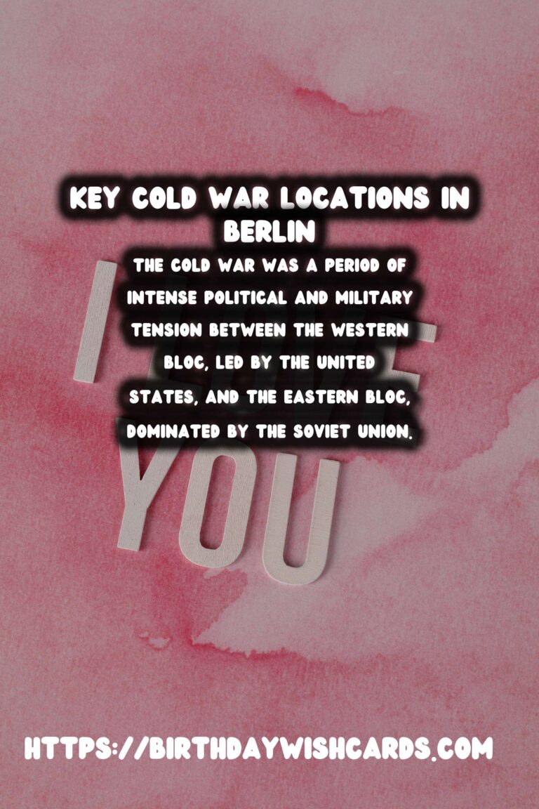 Unearthing History: Top Cold War Sites to Visit in Berlin