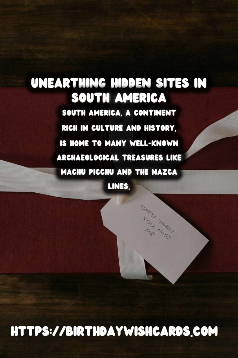 Unearthing South America's Hidden Historical Sites