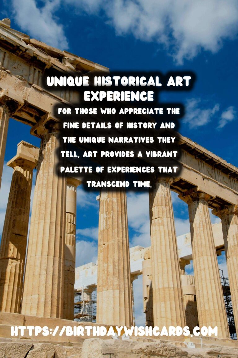 Unique Historical Experiences for Art Lovers