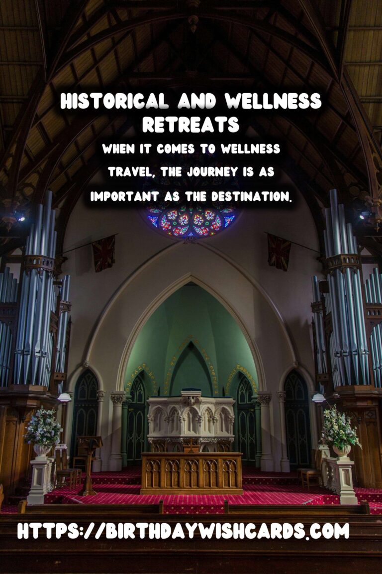 Unique Historical Experiences for the Wellness Traveler