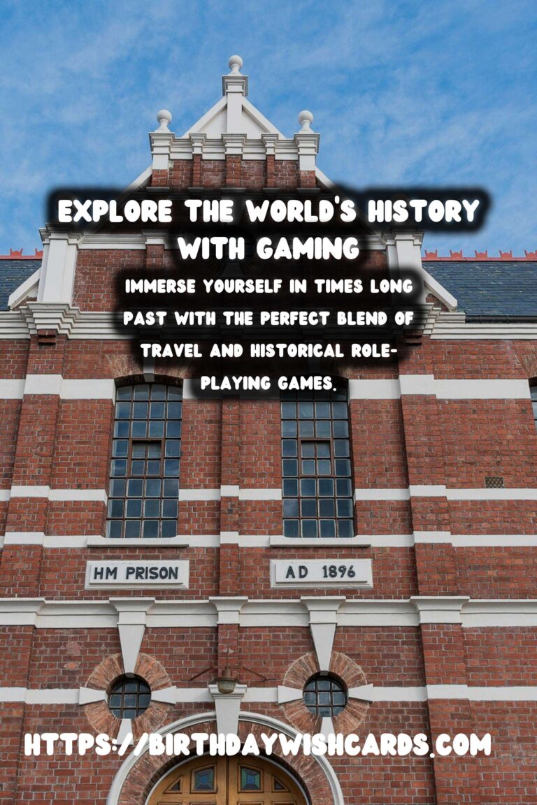 Unleashing Your Inner Historian: The Best Travel Apps for Historical Role-Playing Games