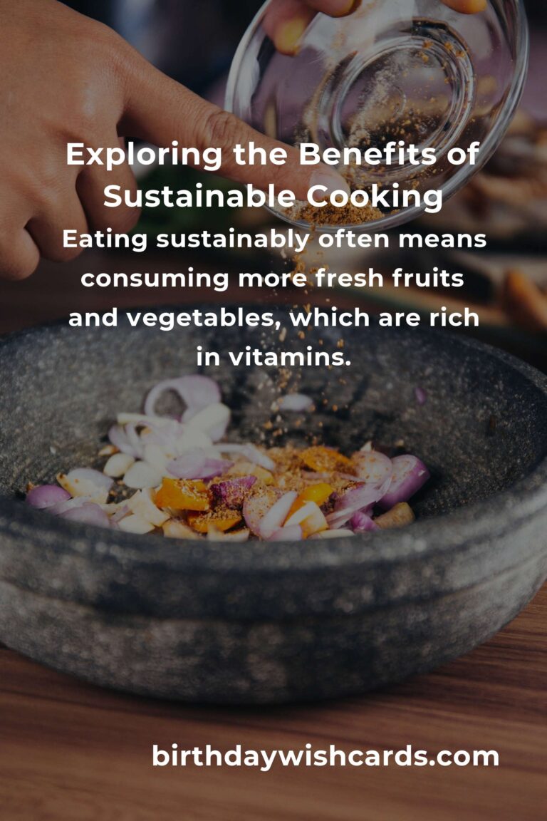 Unlocking the Hidden Benefits of Sustainable Cooking