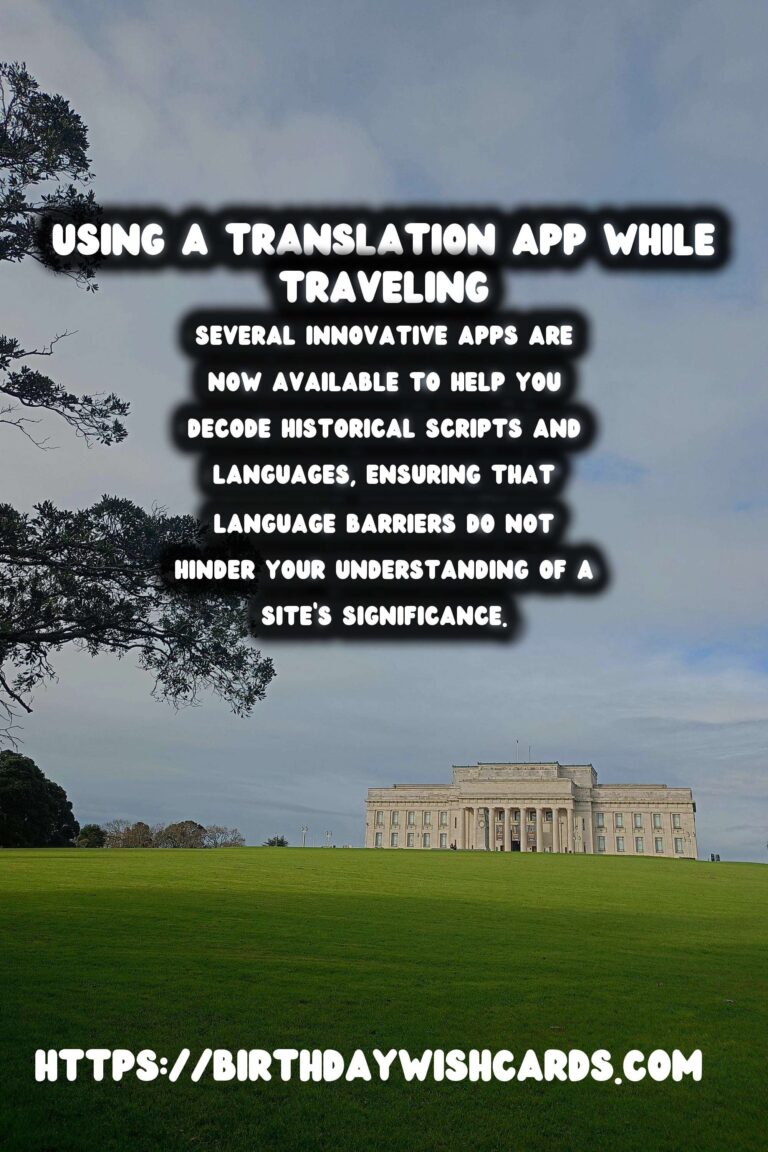 Unlocking the Past: Best Travel Apps for Translating Historical Texts
