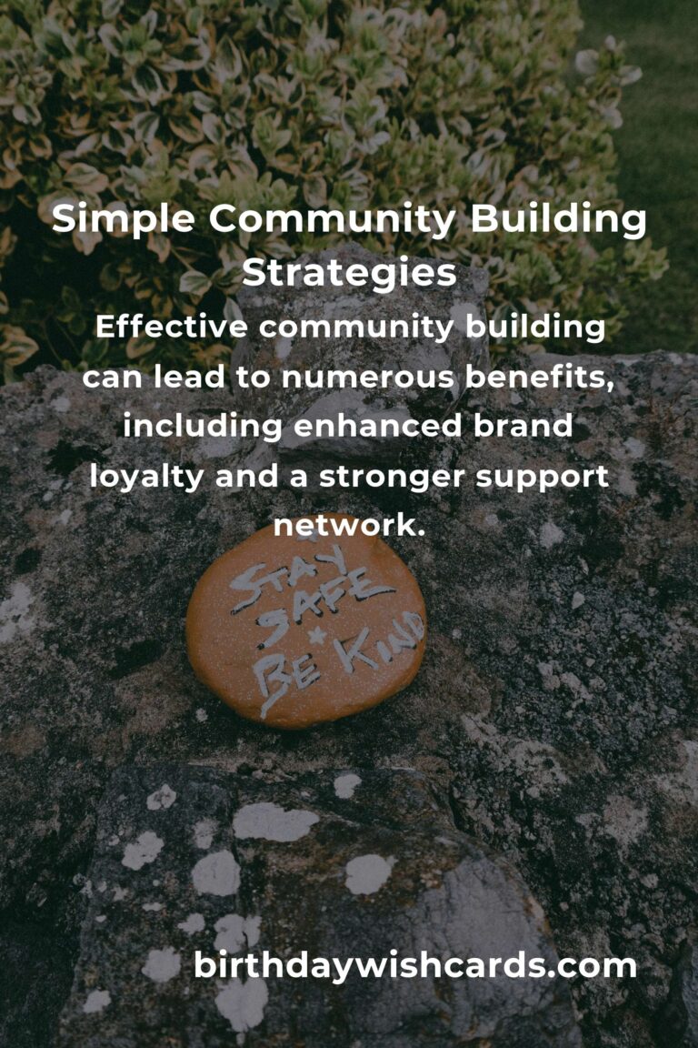 Unlocking the Power of Simple Community Building: Strategies and Benefits