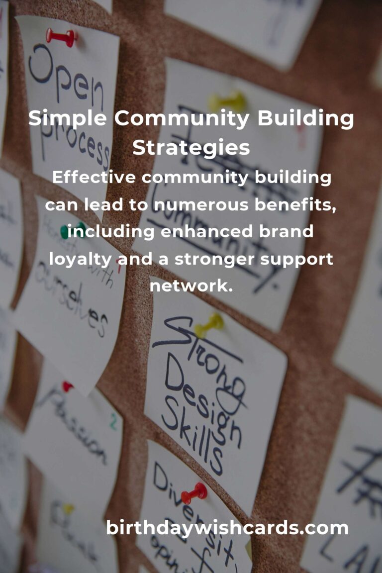 Unlocking the Power of Simple Community Building: Strategies and Benefits