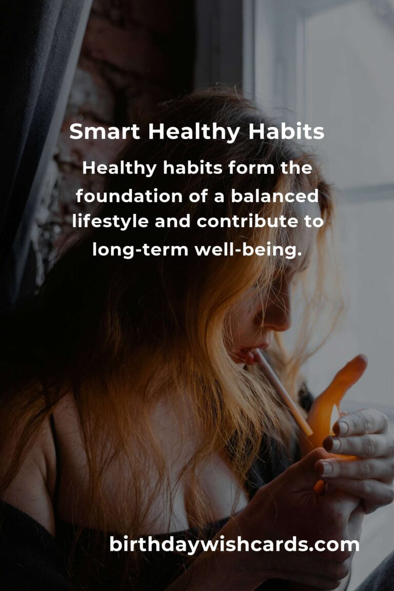 Unlocking the Power of Smart Healthy Habits for a Better Life