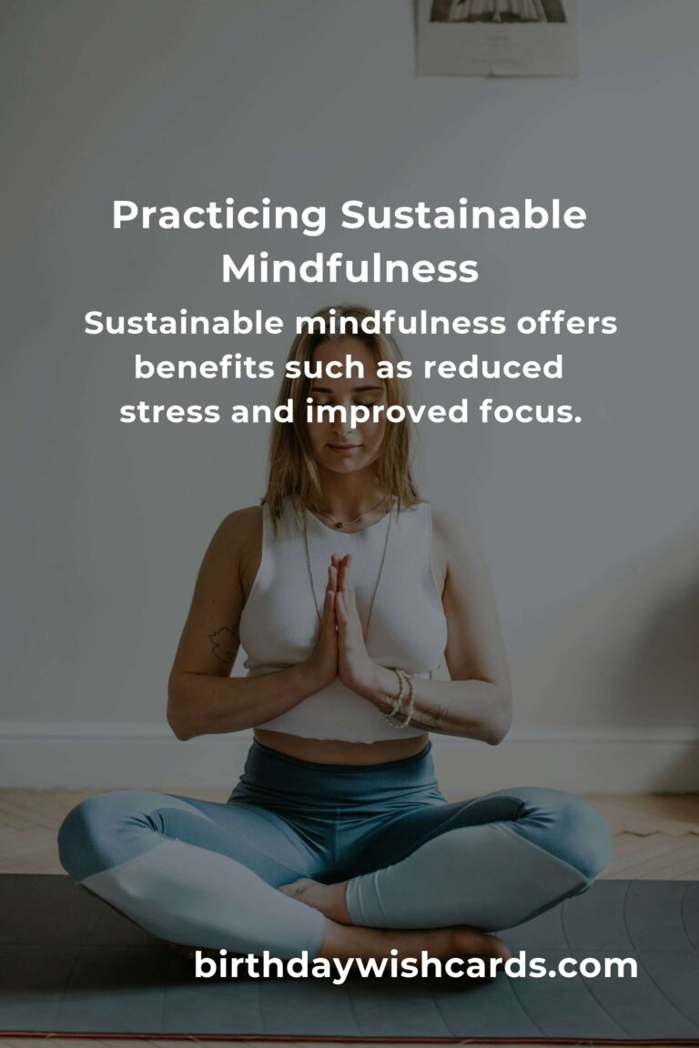 Unlocking the Power of Sustainable Mindfulness: A Guide to Long-lasting Peace