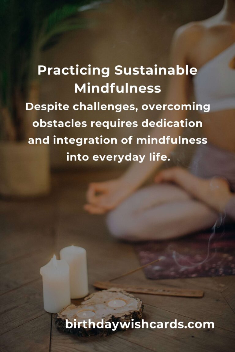 Unlocking the Power of Sustainable Mindfulness: A Guide to Long-lasting Peace