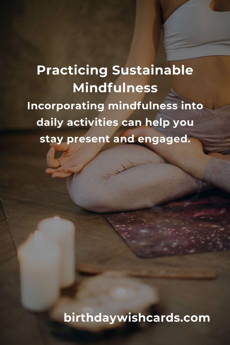 Unlocking the Power of Sustainable Mindfulness: A Guide to Long-lasting Peace