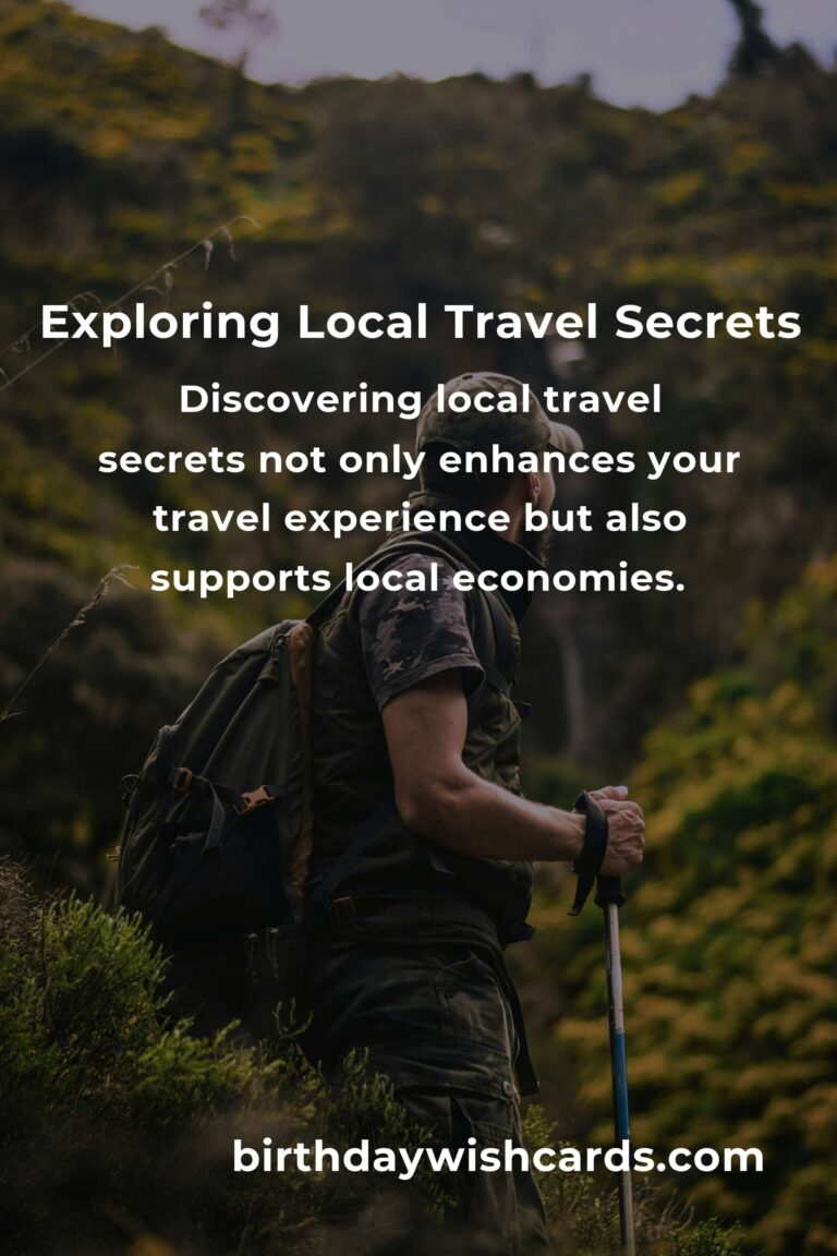Unveiling Local Travel Secrets: Everything You Need to Know