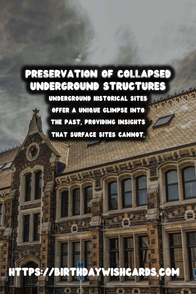 Unveiling the Challenges of Preserving Underground Historical Sites