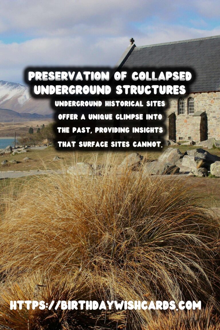 Unveiling the Challenges of Preserving Underground Historical Sites