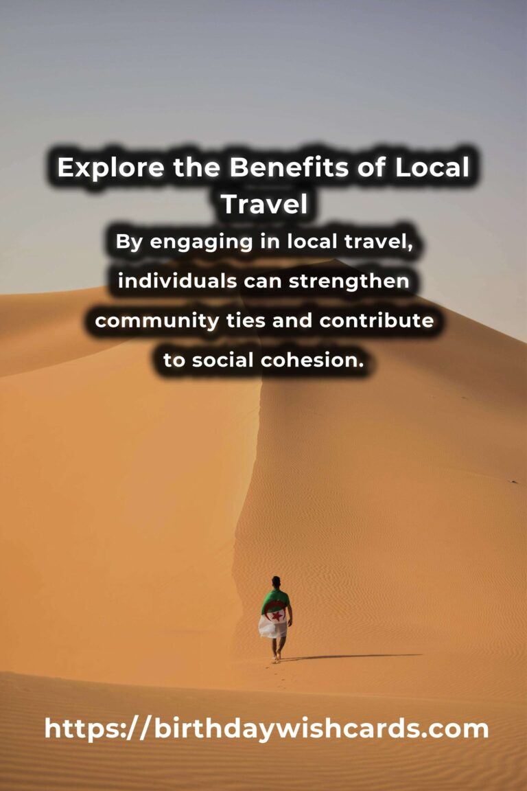 Unveiling the Hidden Benefits of Local Travel