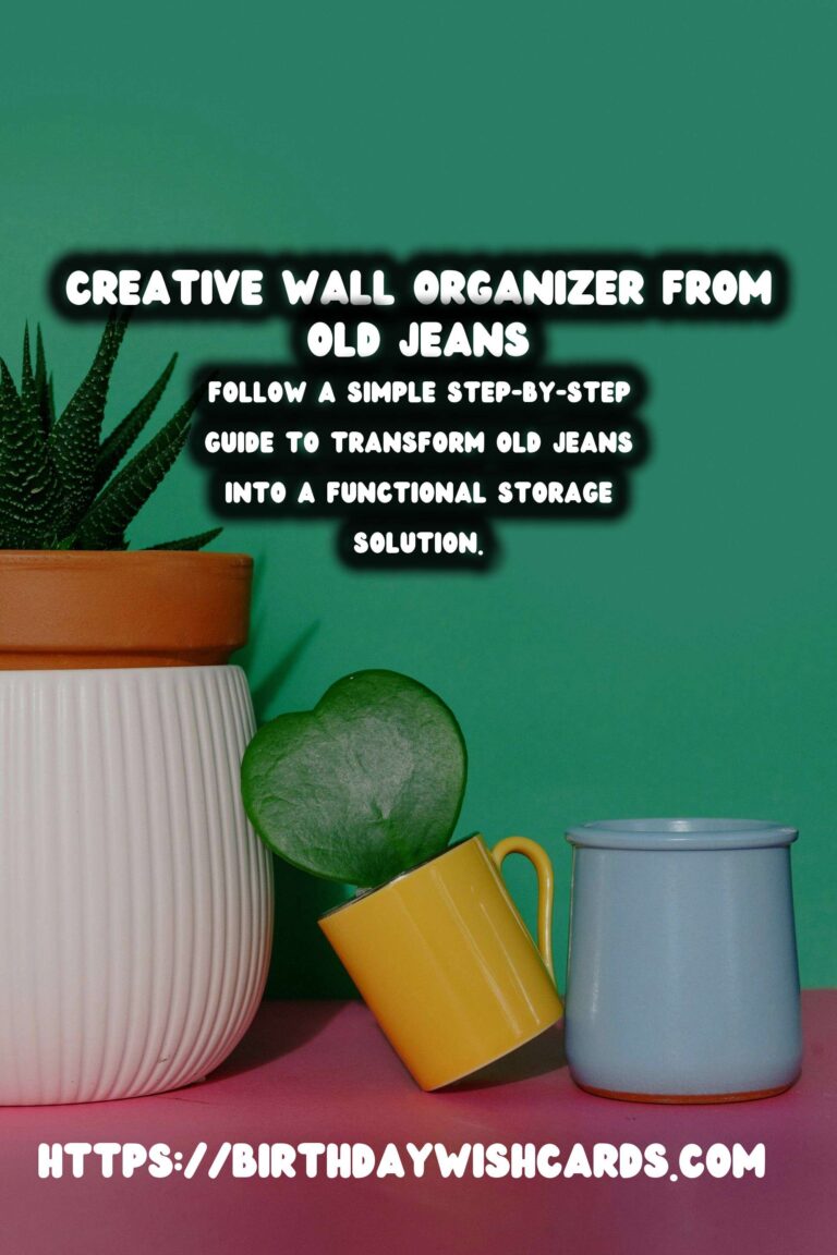 Upcycling Old Jeans into Creative Wall Organizers