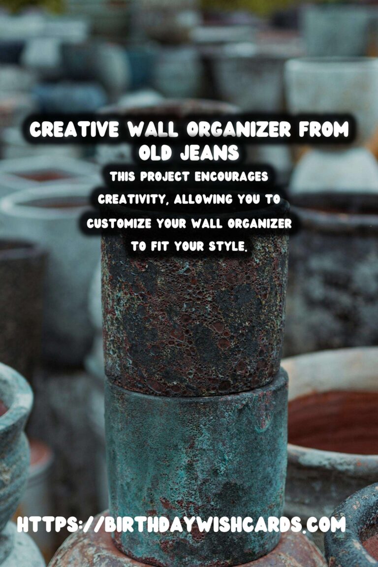 Upcycling Old Jeans into Creative Wall Organizers