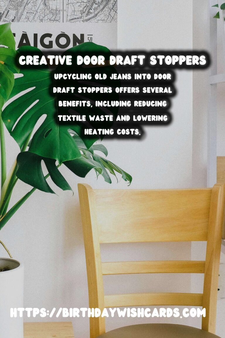 Upcycling Old Jeans into Door Draft Stoppers: A Creative and Sustainable Solution