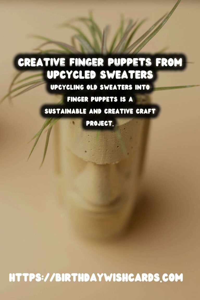 Upcycling Old Sweaters into Creative Finger Puppets