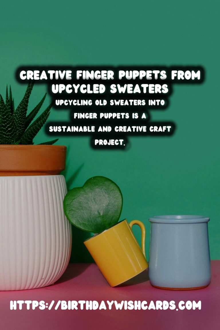 Upcycling Old Sweaters into Creative Finger Puppets