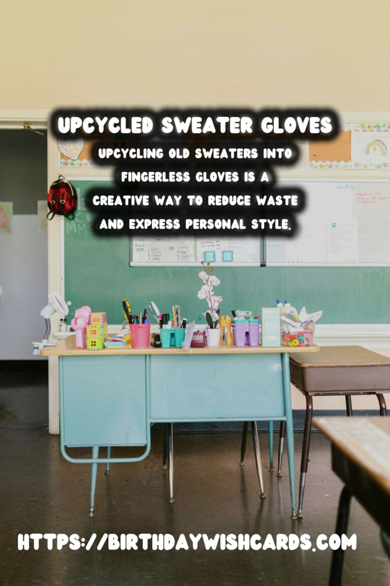 Upcycling Old Sweaters into Fingerless Gloves: A Creative Guide