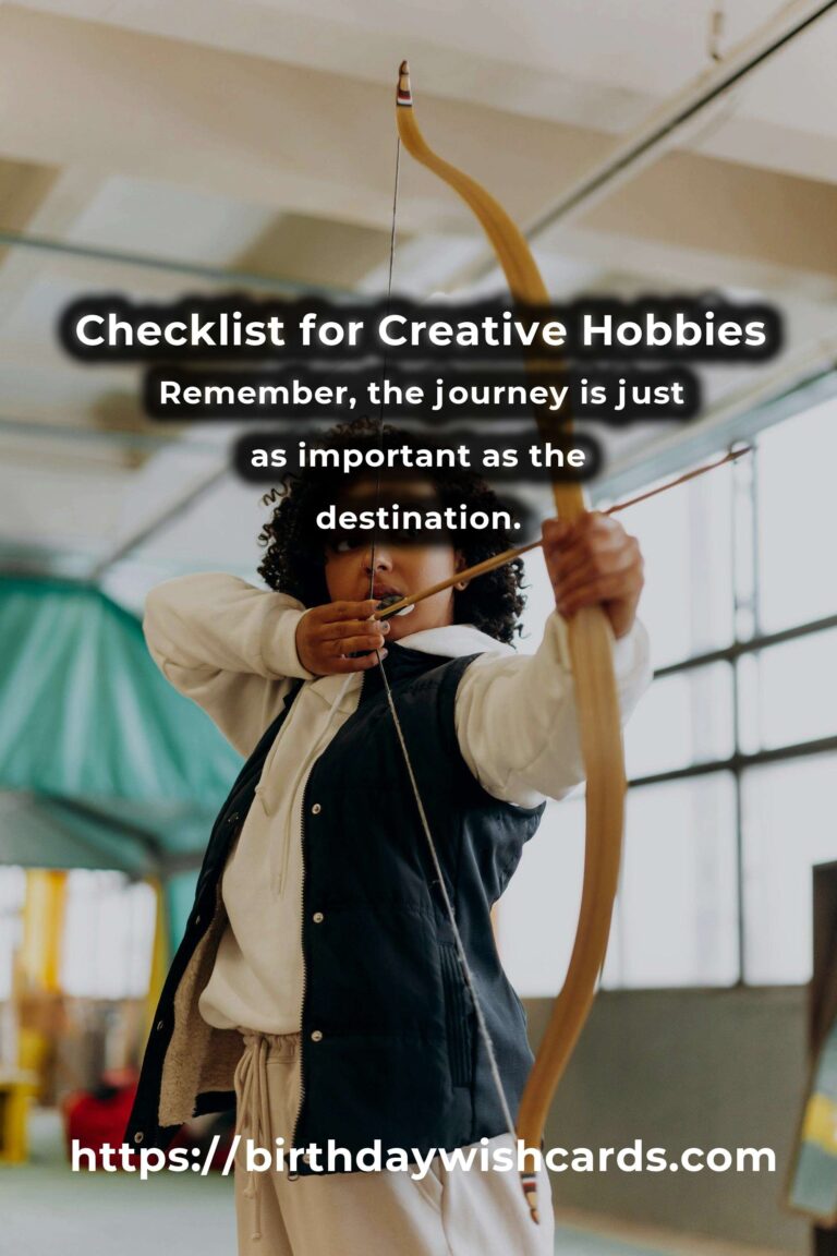 Your Complete Checklist for Creative Hobbies: Unleash Your Inner Artist