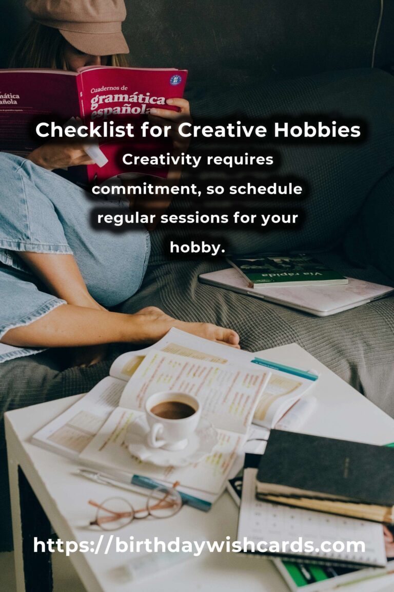 Your Complete Checklist for Creative Hobbies: Unleash Your Inner Artist