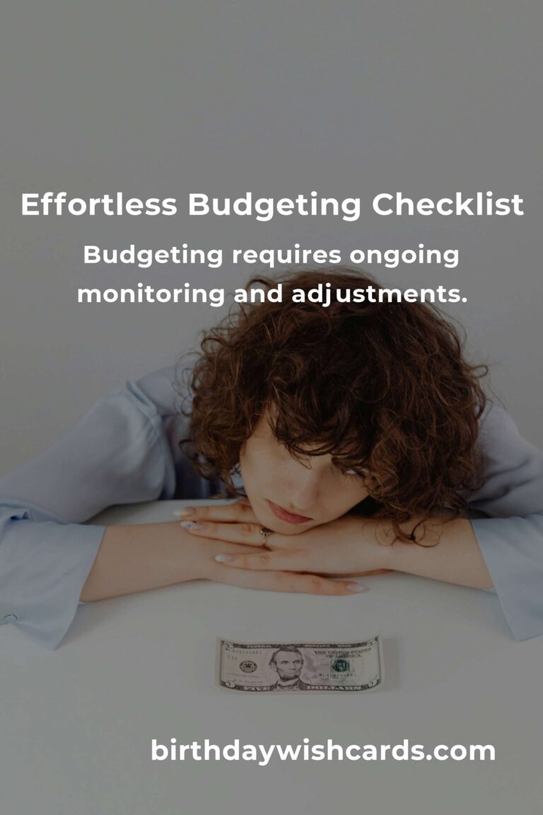 Your Complete Checklist for Effortless Budgeting: Mastering Your Finances