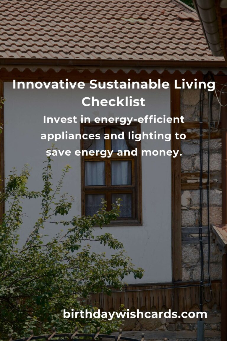 Your Complete Checklist for Innovative Sustainable Living