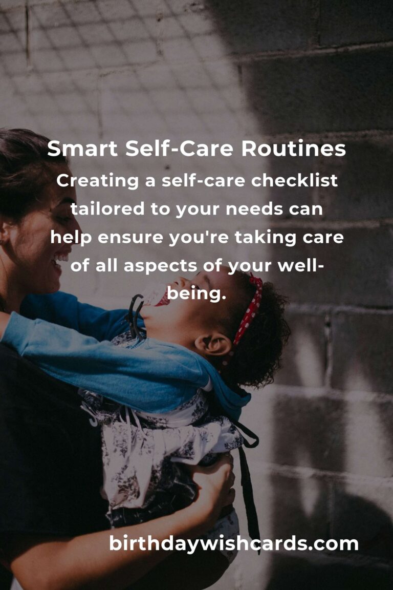 Your Complete Checklist for Smart Self-Care Routines