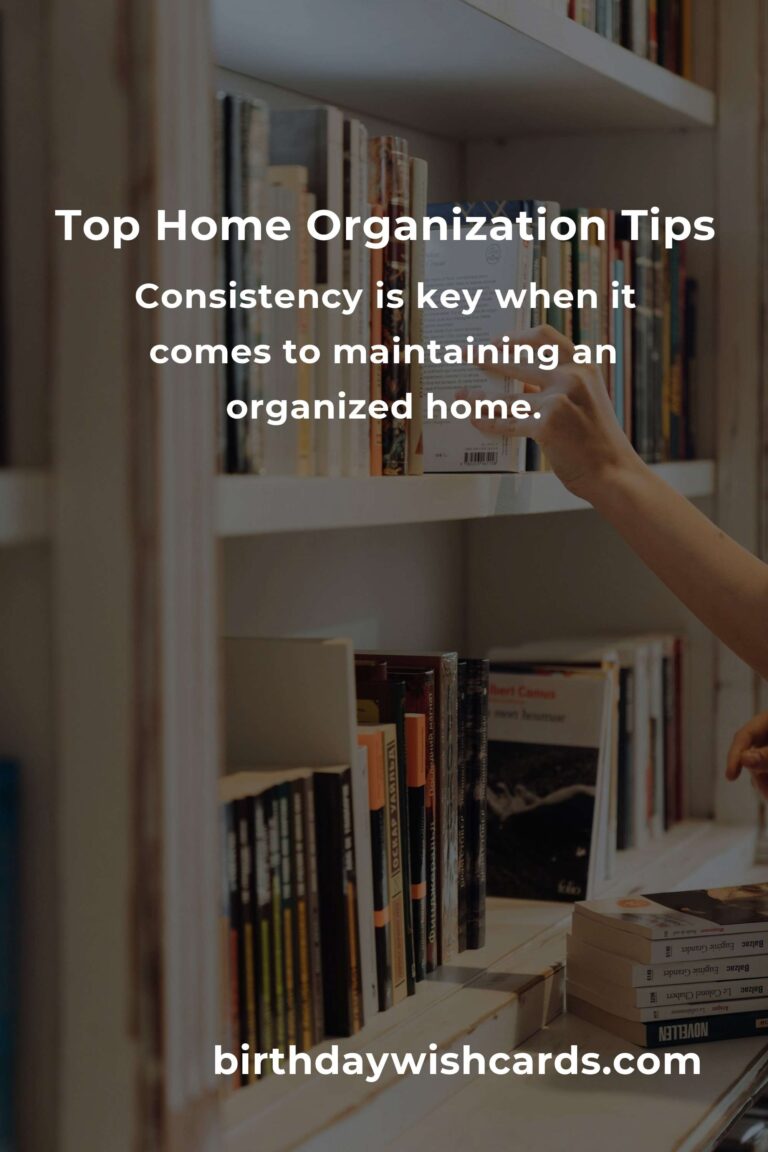 10 Easy Home Organization Tips for a Clutter-Free Space