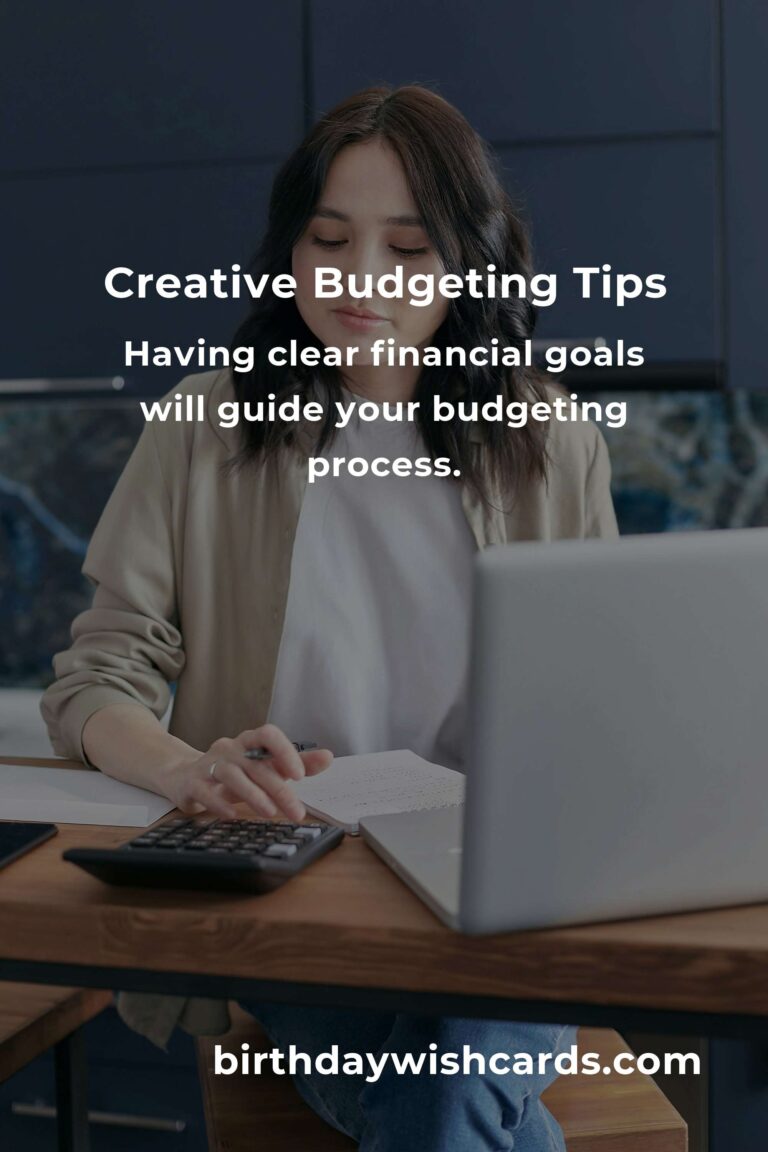 11 Essential Tips for Creative Budgeting: Manage Finances Wisely