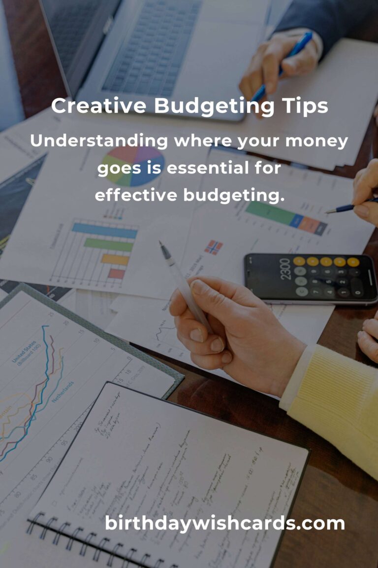 11 Essential Tips for Creative Budgeting: Manage Finances Wisely