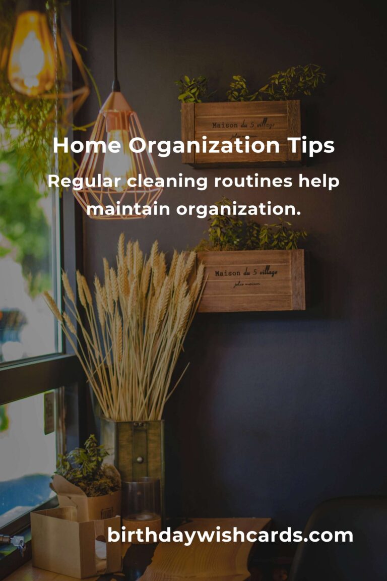 11 Tips for Effective Home Organization