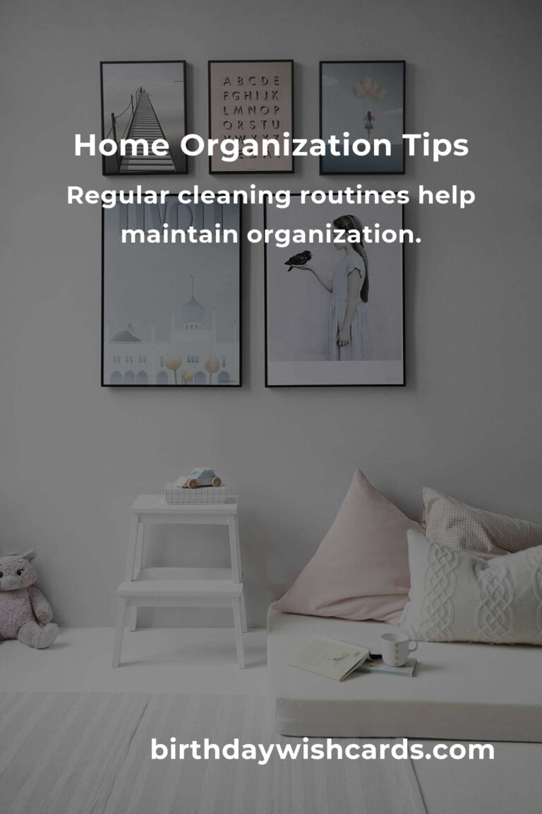 11 Tips for Effective Home Organization
