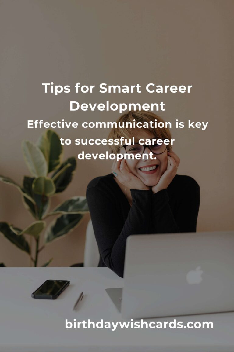 11 Tips for Smart Career Development: Propel Your Professional Journey