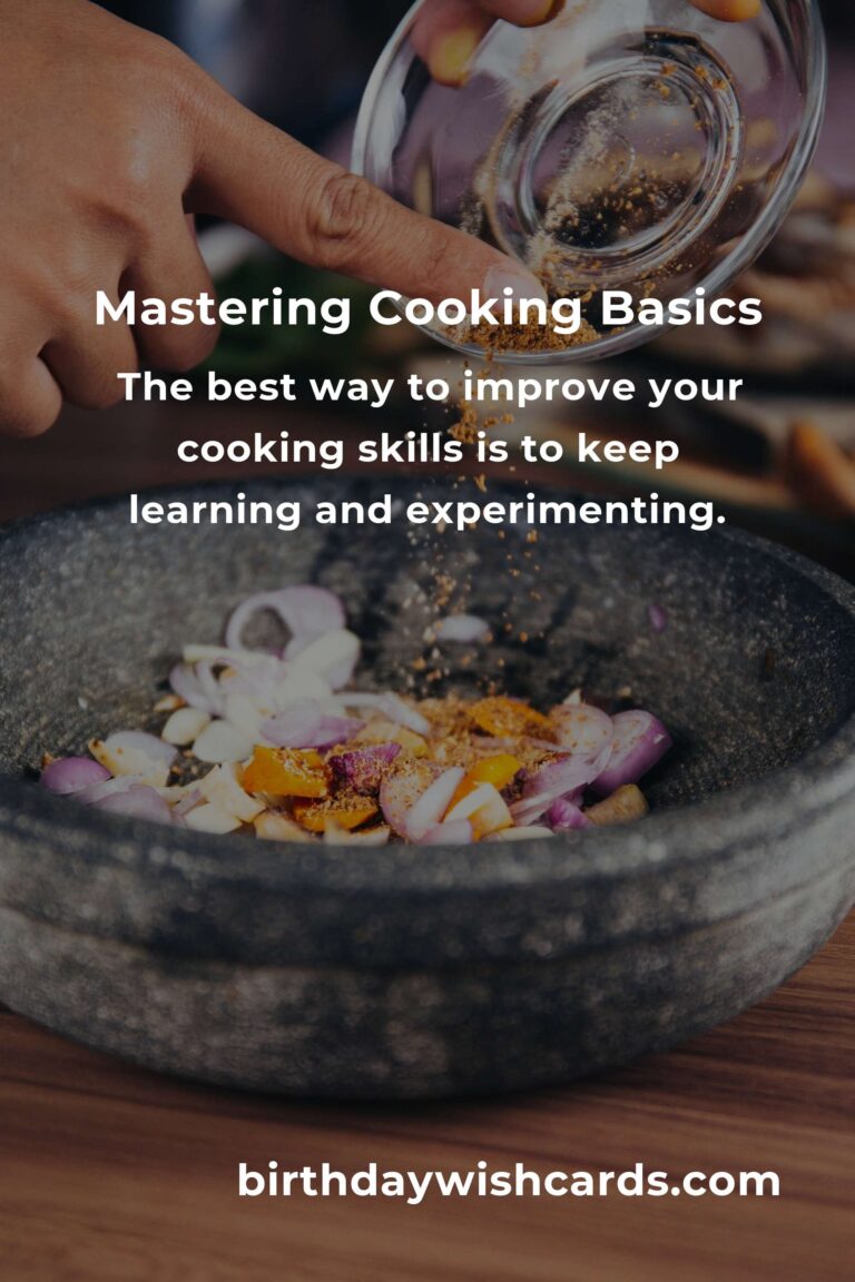 12 Tips for Mastering the Basics of Cooking
