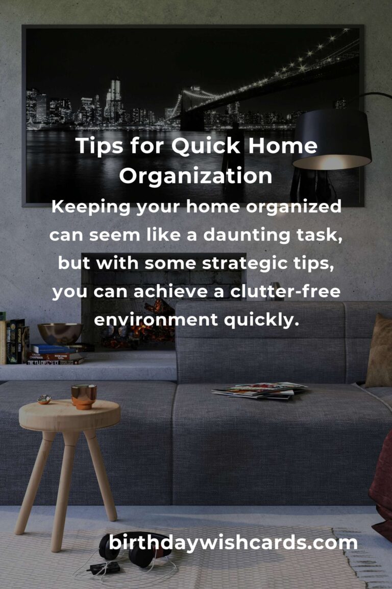 13 Essential Tips for Quick Home Organization