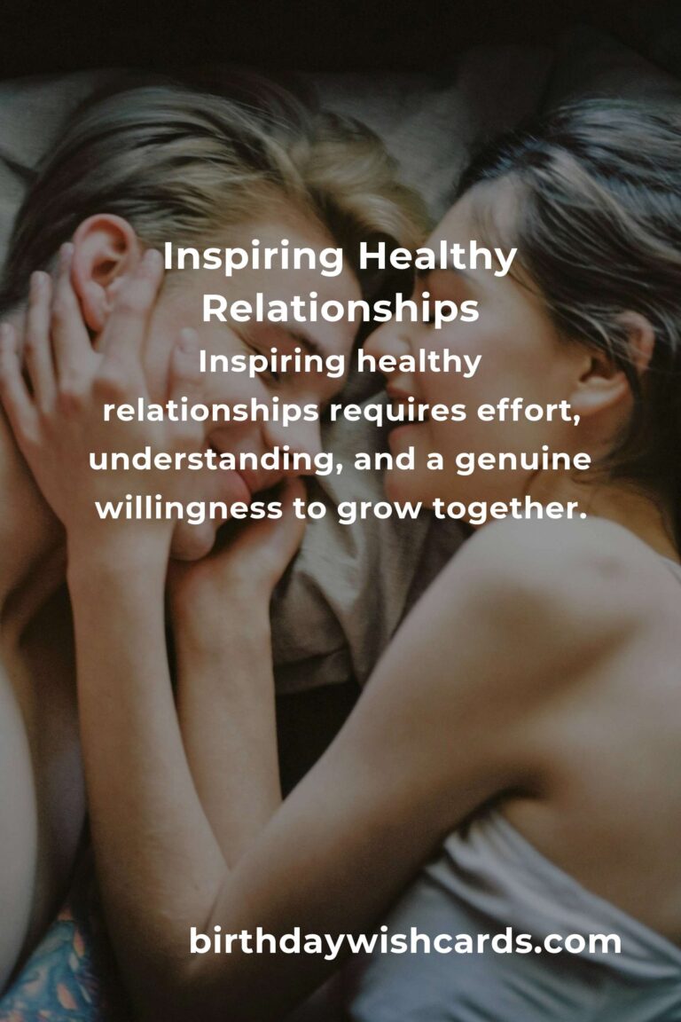 24 Essential Tips for Inspiring Healthy Relationships