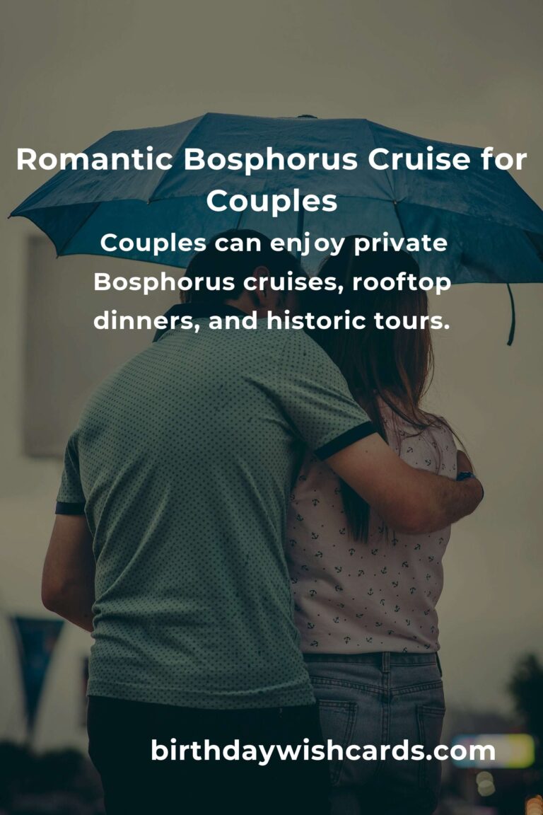 30 First Date Anniversary Ideas for Couples in Istanbul: Memorable Ways to Celebrate Love