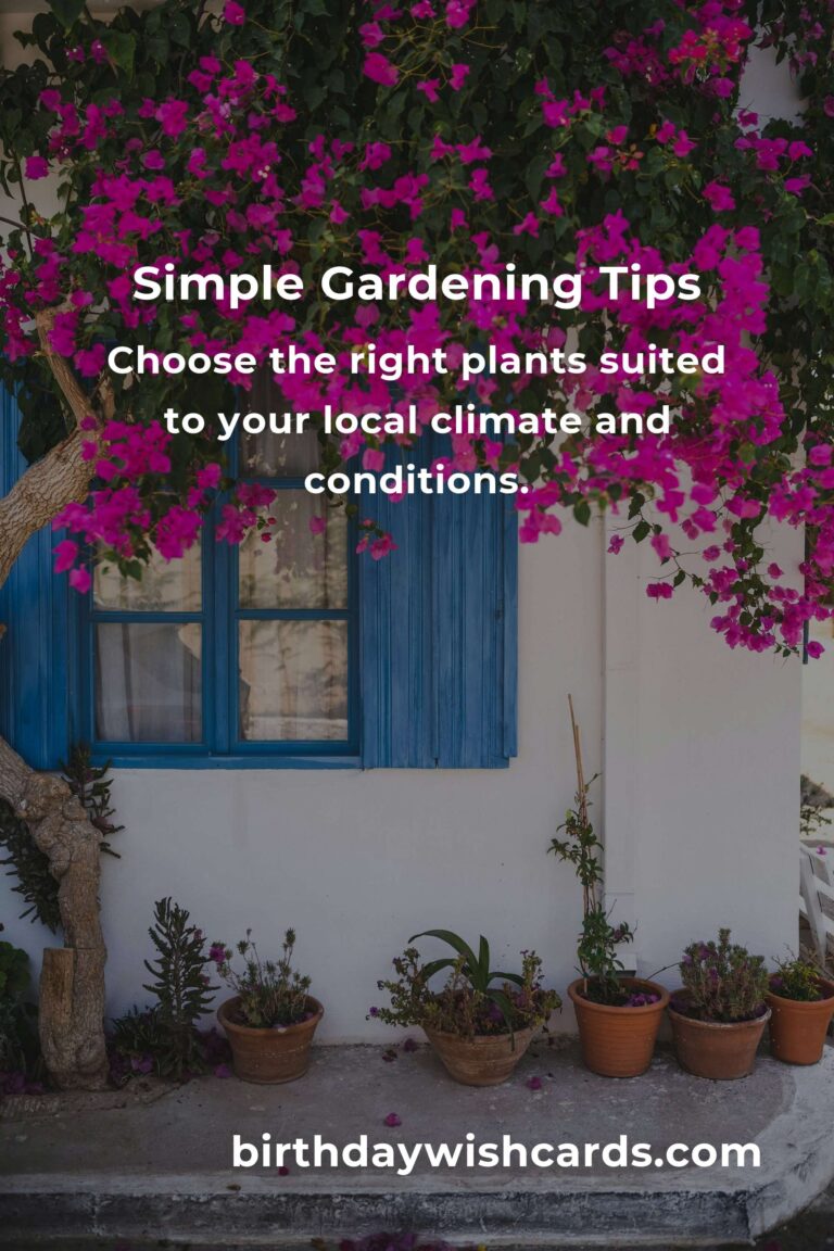 5 Essential Tips for Simple Gardening