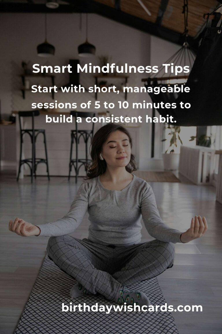 5 Tips for Smart Mindfulness: Enhance Your Mental Clarity