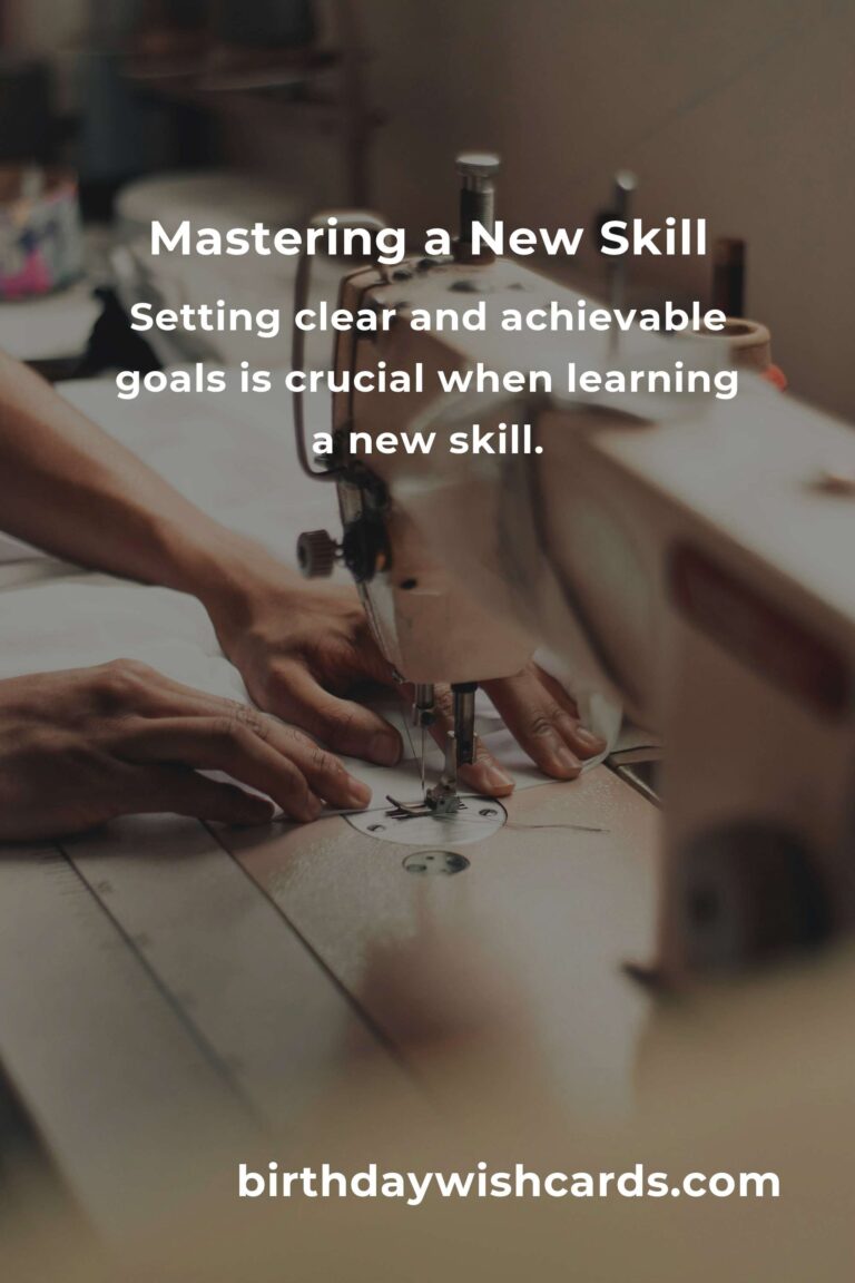 6 Effective Tips for Mastering a New Skill