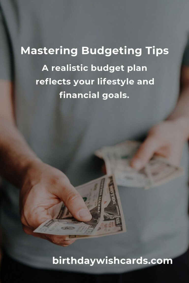 6 Essential Tips for Mastering Budgeting Fundamentals
