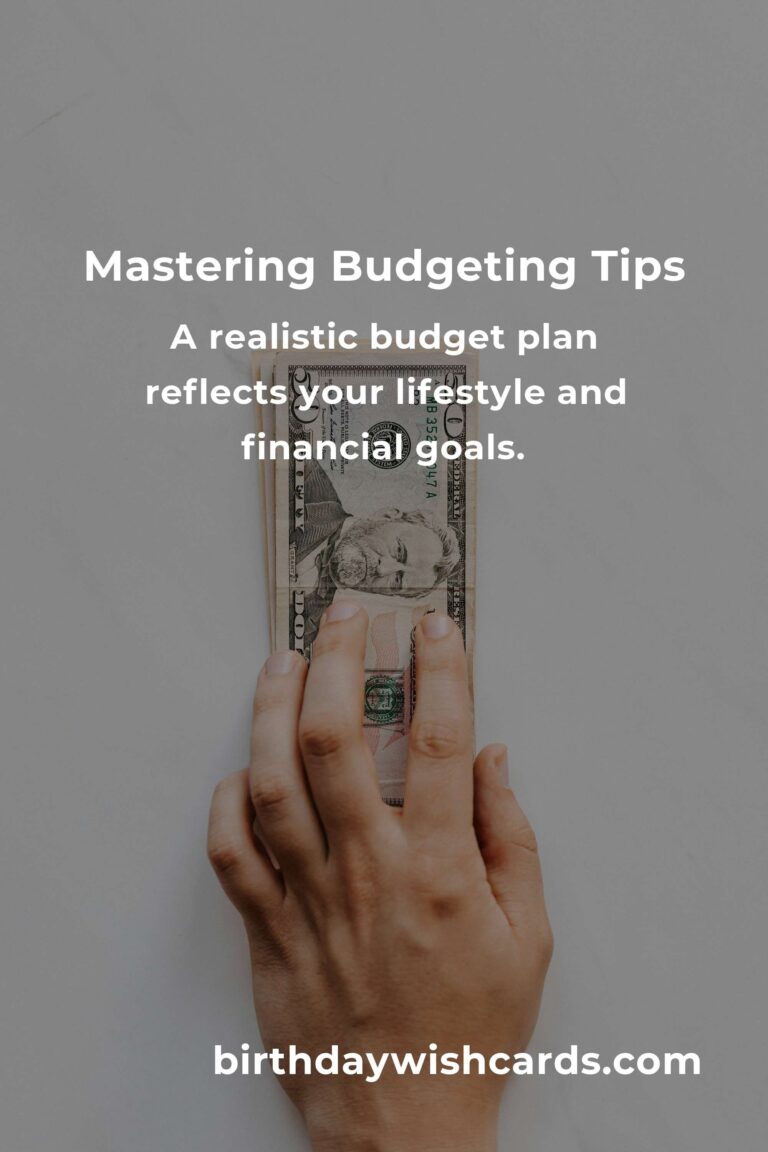 6 Essential Tips for Mastering Budgeting Fundamentals