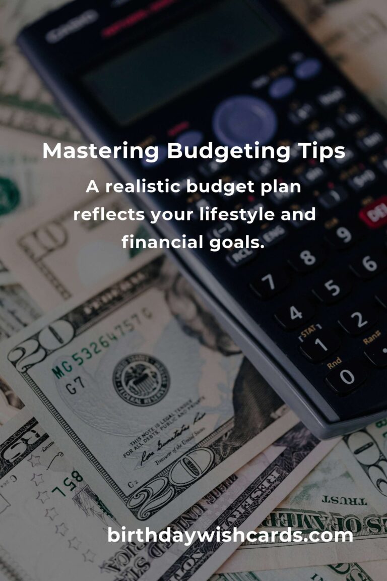 6 Essential Tips for Mastering Budgeting Fundamentals