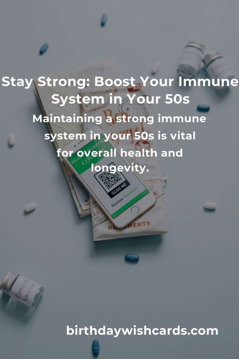 6 Essential Tips for a Stronger Immune System in Your 50s