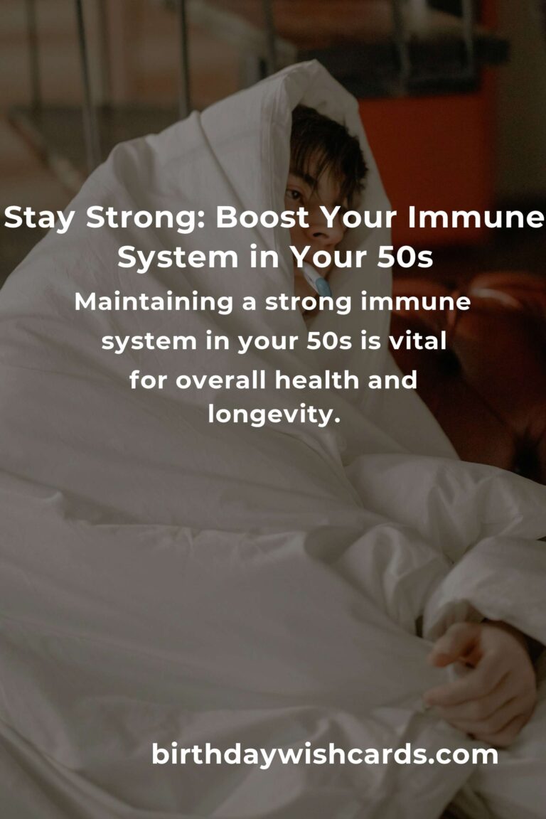 6 Essential Tips for a Stronger Immune System in Your 50s