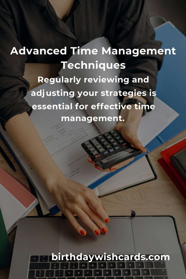 6 Expert Tips for Mastering Advanced Time Management